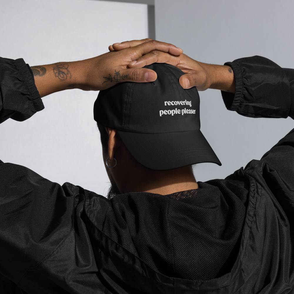 Recovering People Pleaser Hat