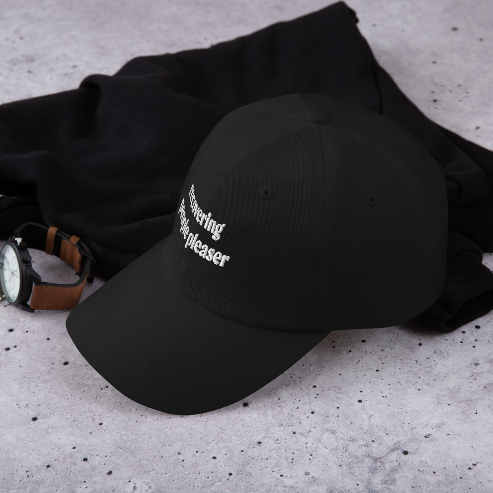 Recovering People Pleaser Hat